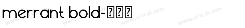 merrant bold字体转换